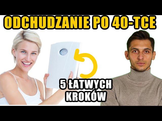 Jak schudnąć po 40-tce? Łatwa dieta po 40-tce jadłospis potwierdzony metamorfozami! Bartek Szemraj