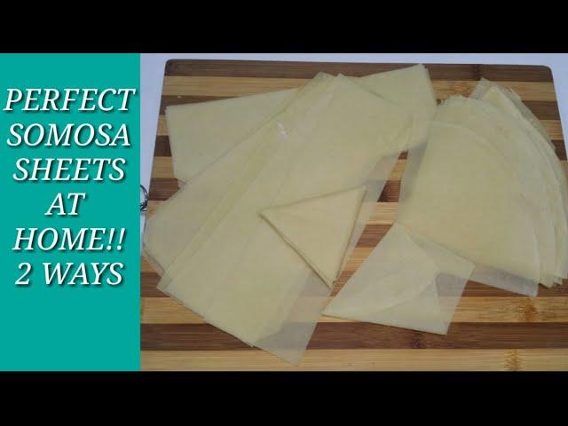 How to make samosa sheets at home ( 2 ways ) | How to make perfect samosa sheets in oven and on tawa