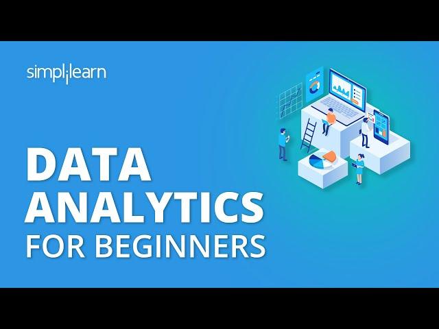 Data Analytics For Beginners | Introduction To Data Analytics | Data Analytics Using R | Simplilearn