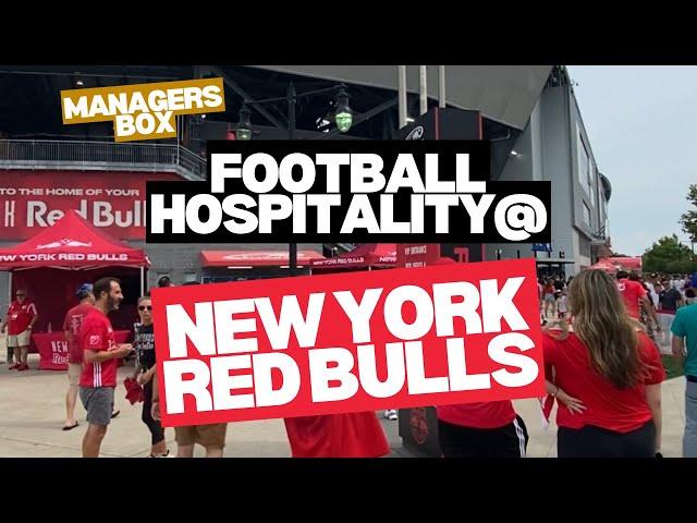 New York Red Bulls VIP tickets - REVIEWED 