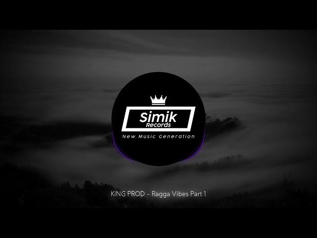 KING PROD - Ragga Vibes Part 1