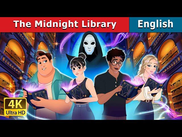 The Midnight Library | Stories for Teenagers | @EnglishFairyTales