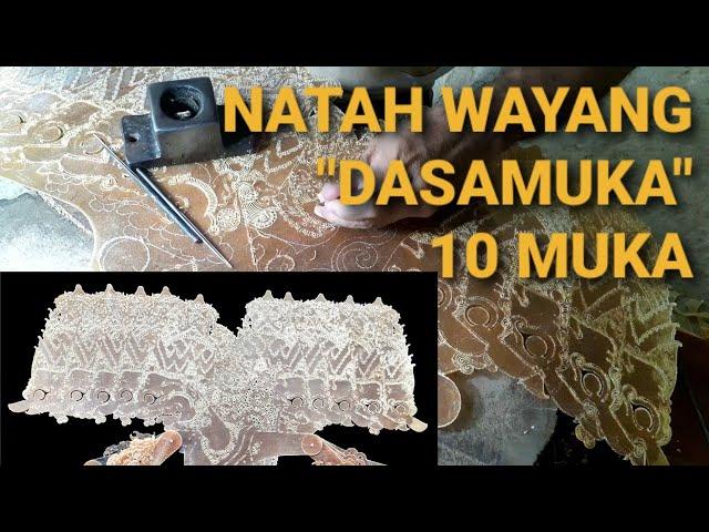 Proses Pemahatan Wayang Kulit Dasamuka