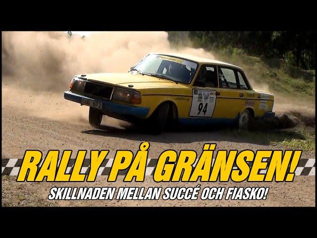 Rally På Gränsen - Skillnaden mellan succé och fiasko!