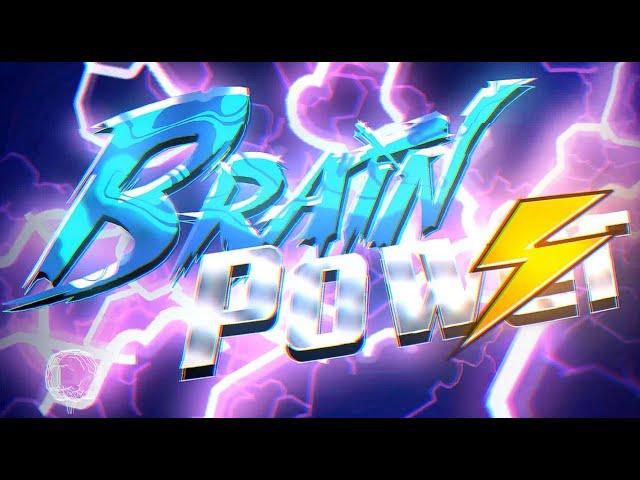 (Extreme Demon) ''Brain Power'' 100% by Zafkiel7 & More | Geometry Dash 2.2