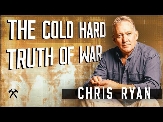 The Cold Hard Truth of War with Chris Ryan