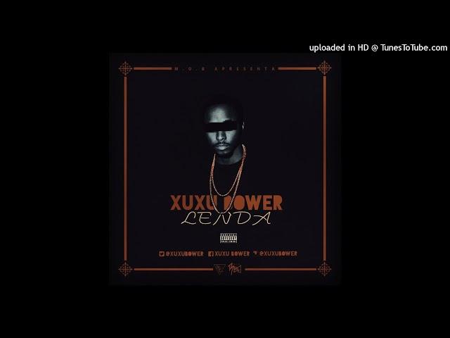 Xuxu Bower - Lenda