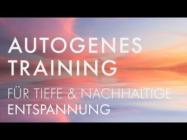 AUTOGENES TRAINING: Fördert Gesundheit und Wohlbefinden * von Minddrops