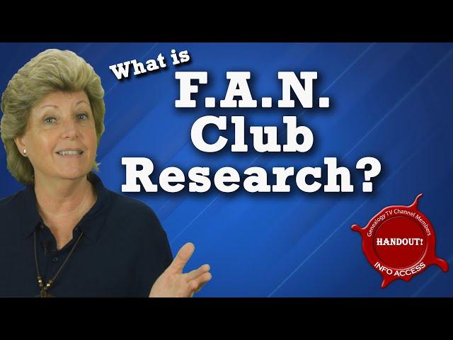 What is F.A.N. Club Research for Genealogy and Family History?