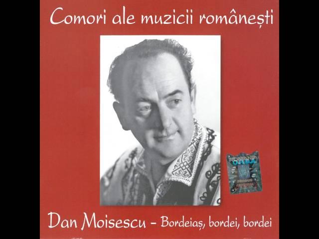 Bordeiaș, bordei, bordei - Dan Moisescu