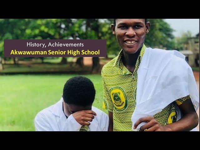 Akwamuman Senior High School (AKWAMUSEC) and Their History & Achievements