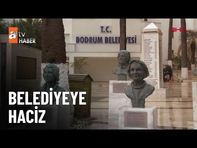 Bodrum Belediyesi’nin gayrı menkullerine haciz geldi - atv Ana Haber 7 Eylül 2024