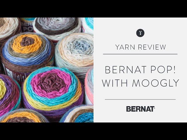 Bernat Pop! Yarn Review with Moogly