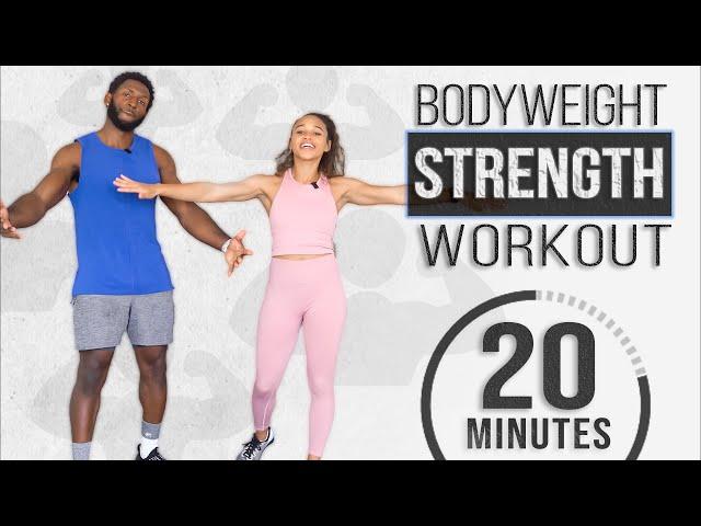 20 Minute Full Body Strength Workout (No Equipment)