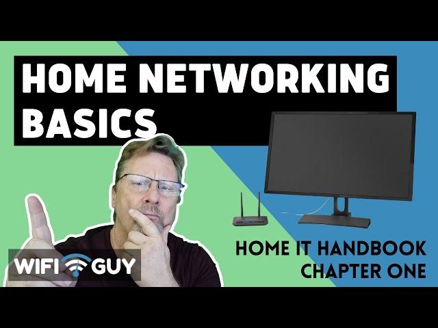 Home Networking 101 - The Ultimate Beginners Guide!