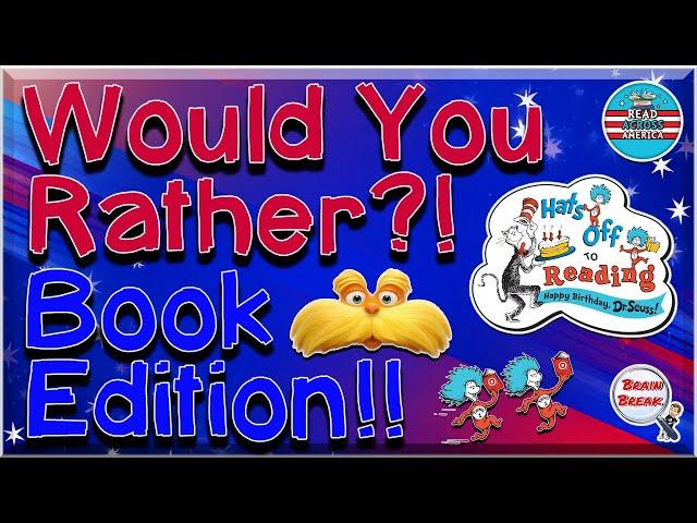 Would You Rather? Book Edition! | Read Across America 2025 | This or That | Fun Fitness For Kids