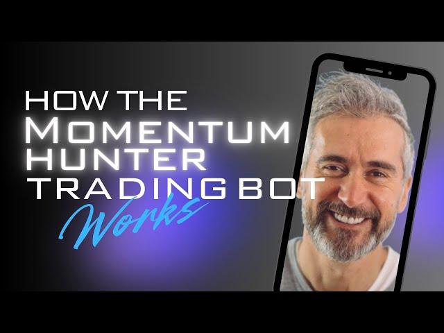 How The Momentum Trading Bot Works!