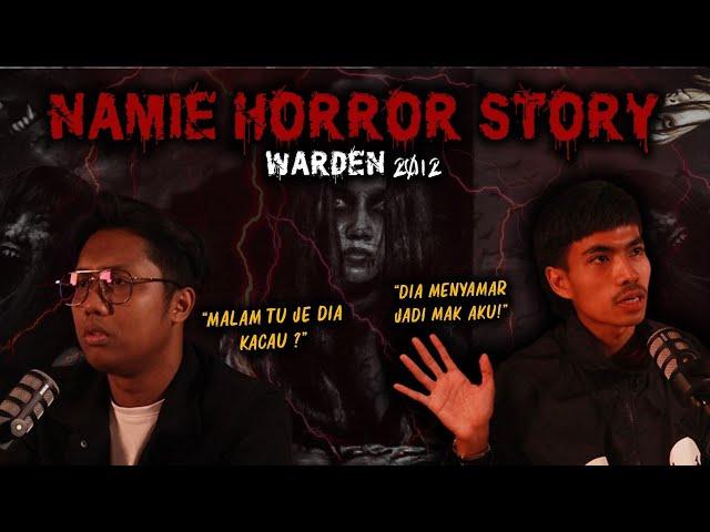 NAMIE HORROR STORY - WARDEN HORROR STORY