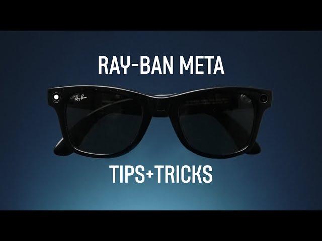 9 Pro Tips to Shoot GREAT Videos with Ray-Ban Meta Smart Glasses