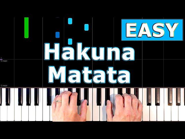 Hakuna Matata - EASY Piano Tutorial [Sheet Music]