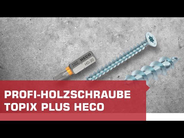 Heco Topix Plus Profi-Holzschraube