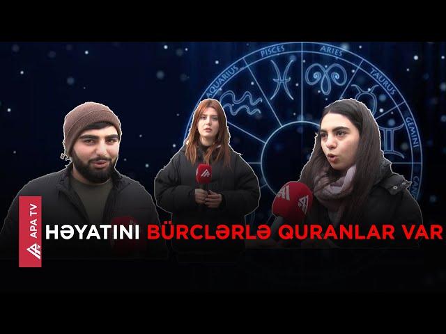 İşinizi və adamınızı seçərkən bürclərə önəm verirsinizmi? – SORĞU – APA TV