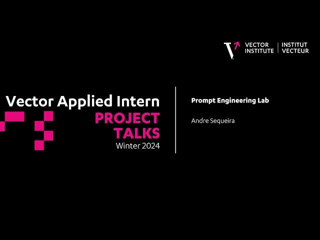 Prompt Engineering Lab - Vector Intern Talks