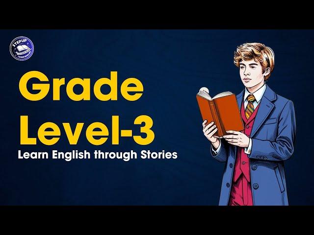 Learn English Through Level-3|| Learn English Through Story || Graded Reader || Improve Your English