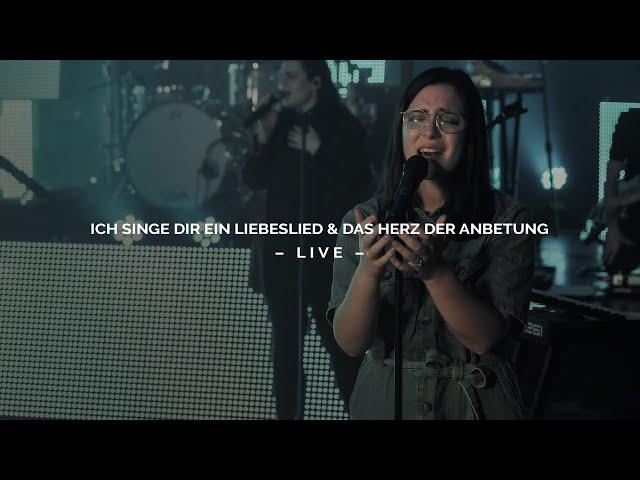 Ich singe dir ein Liebeslied & Das Herz der Anbetung LIVE - Alive Worship