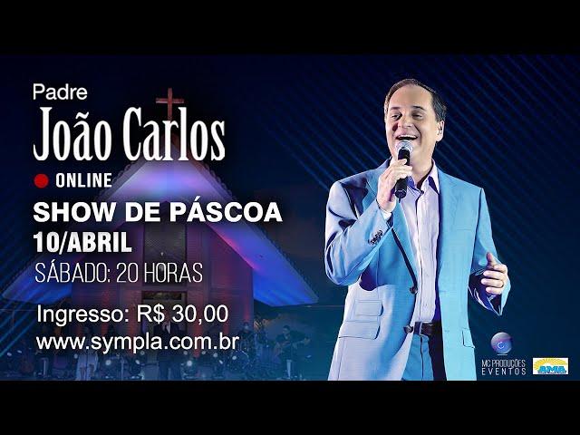 SHOW DA PÁSCOA - Padre João Carlos e Banda