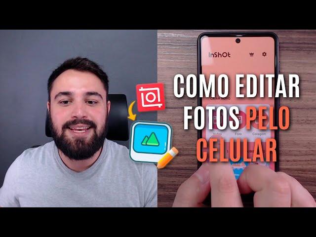COMO EDITAR FOTOS PELO CELULAR USANDO O INSHOT [PASSO-A-PASSO]