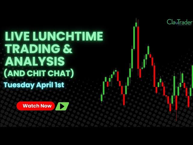 4/1/25 - Live Trading and Market Analysis! (come hang out!)