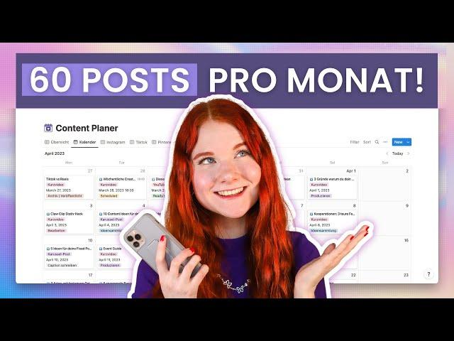  Endlich regelmäßig posten: So plane ich 60 Posts pro Monat (+ Notion Content Planer Template)