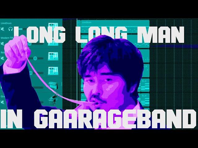 Long Long Man Theme (Garageband Recreation)