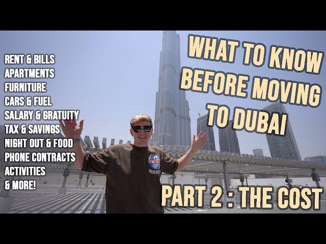 COST OF MOVING TO DUBAI - WHAT TO KNOW PART 2