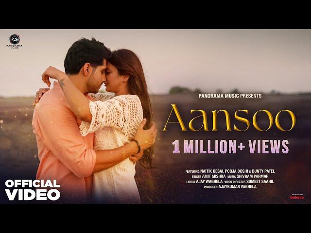 Aansoo (Official Video) Amit Mishra | Naitik Desai, Pooja Doshi, Bunty Patel | Ajay Waghela, Shivram