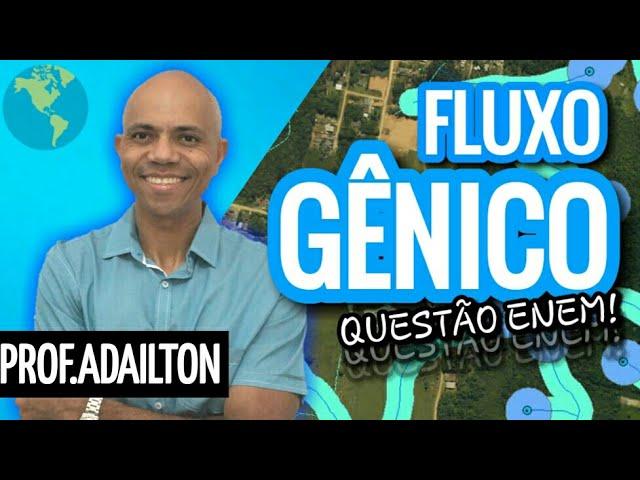 FLUXO GÊNICO (GENÉTICA) | Biologia Plena