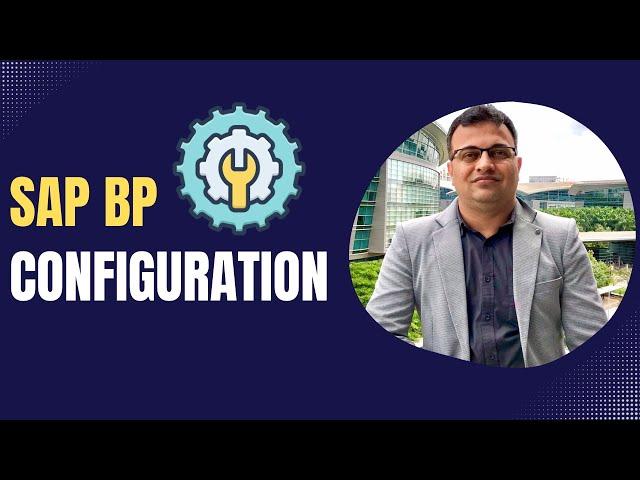 How Customers/ Vendors are created in SAP S/4 HANA - SAP BP Configuration | Vikram Fotani