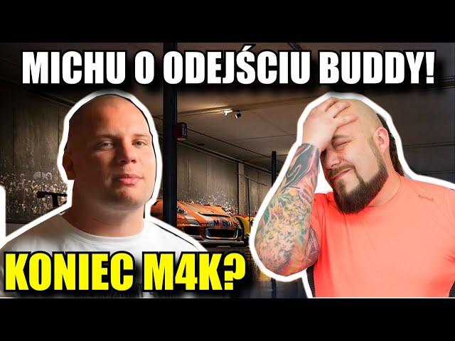 Michu o Odejściu Buddy i LOTERI! Czy To M4K też KOŃCZY?