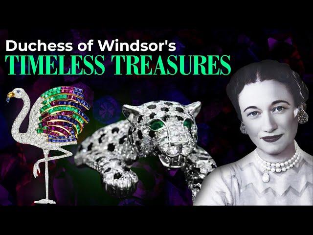 Discover the TIMELESS Jewels of Wallis Simpson, Duchess of Windsor's Collection!