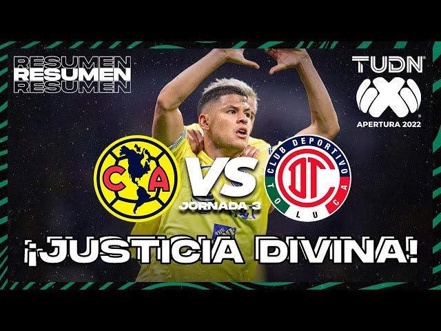 Resumen | América vs Toluca | Liga Mx Apertura 22 -J3 | TUDN