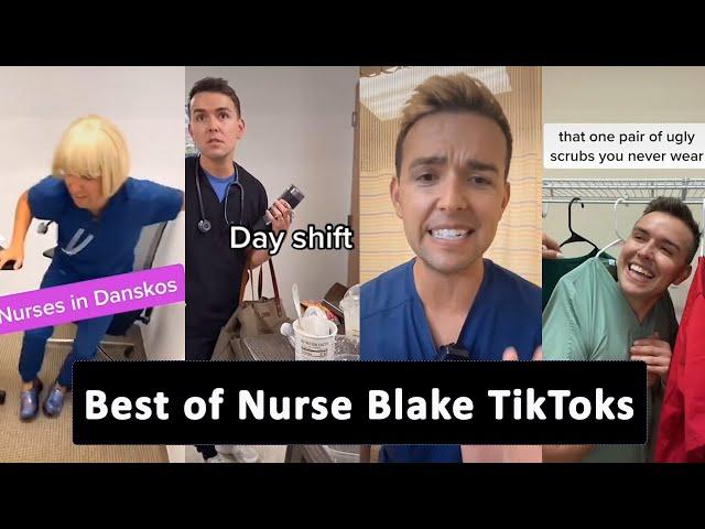 BEST OF NURSE BLAKE TIKTOKS *FUNNY*