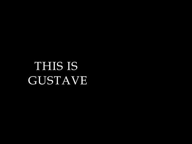 Gustave Trailer