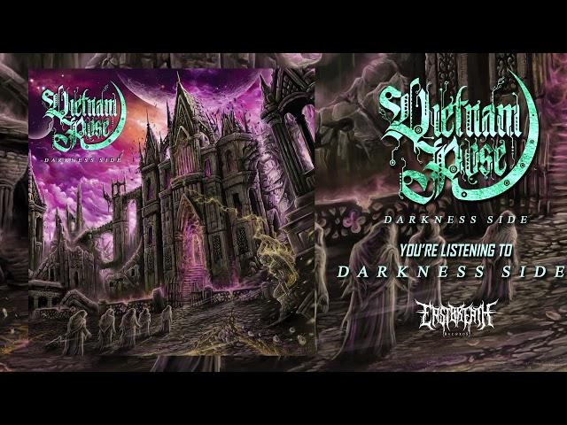 VIETNAM ROSE "Darkness Side" [Official Track Streaming]