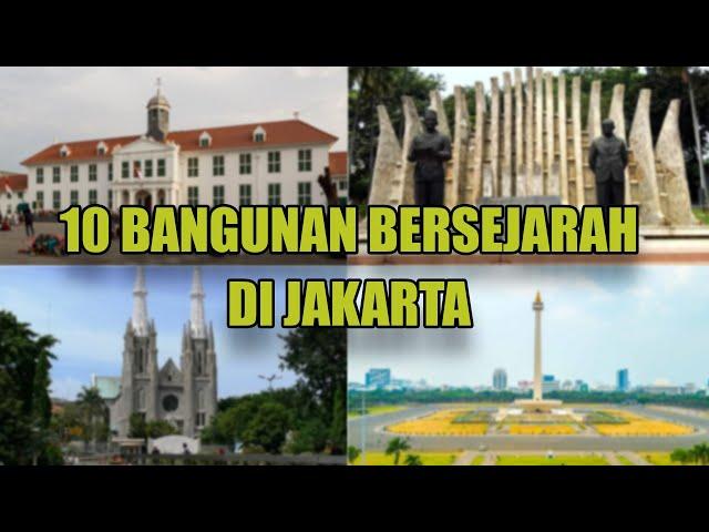 10 BANGUNAN BERSEJARAH DI JAKARTA  #MONAS #ICONJAKARTA