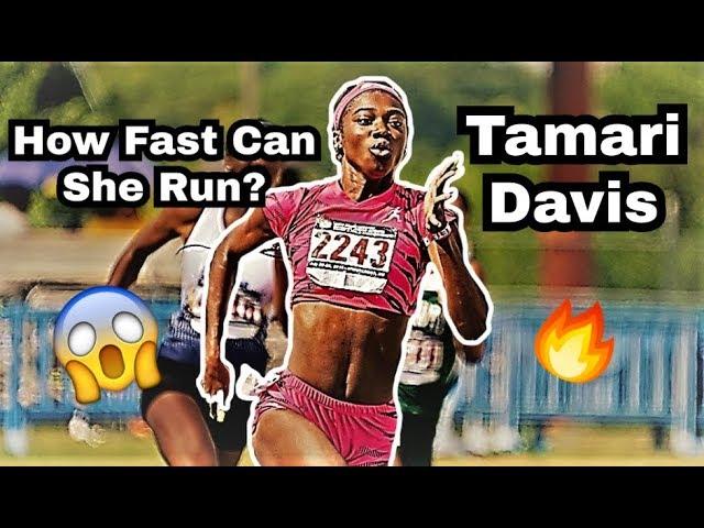 TAMARI DAVIS || HOW FAST CAN SHE RUN? ||