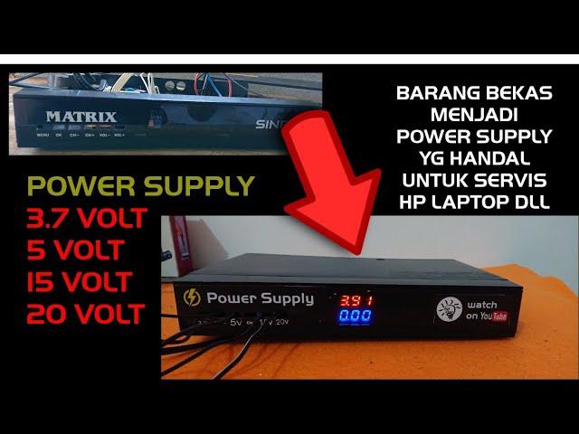 cara membuat Power supply dari bahan bekas receiver Matr1x 100% sukses