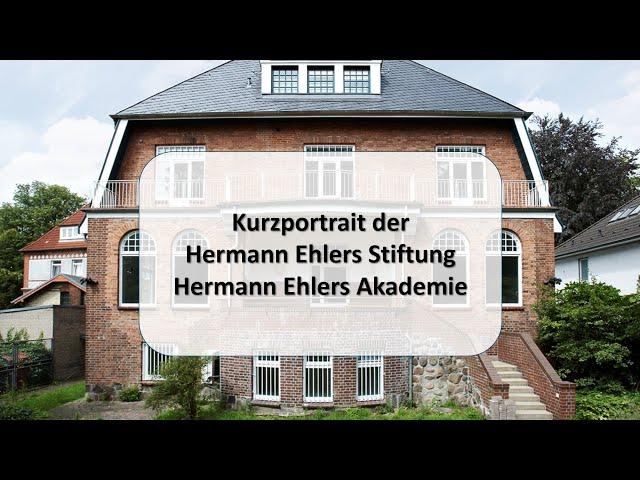 Kurzportrait der Hermann Ehlers Stiftung und der Hermann Ehlers Akademie