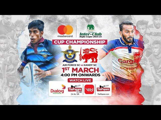 Air Force SC vs Kandy SC | CUP Championship| Mastercard Inter-Club ‘A’ Division Rugby League 2024/25