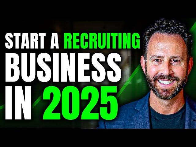 How to Start a Recruiting Business with No Experience in 2025